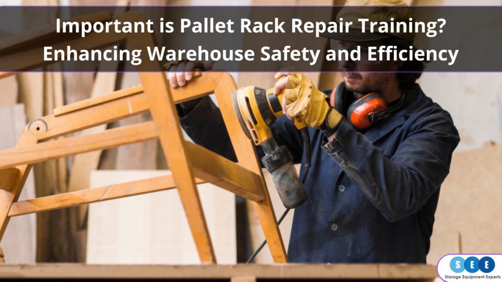 Pallet Rack Repair Training