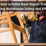 Pallet Rack Repair Training